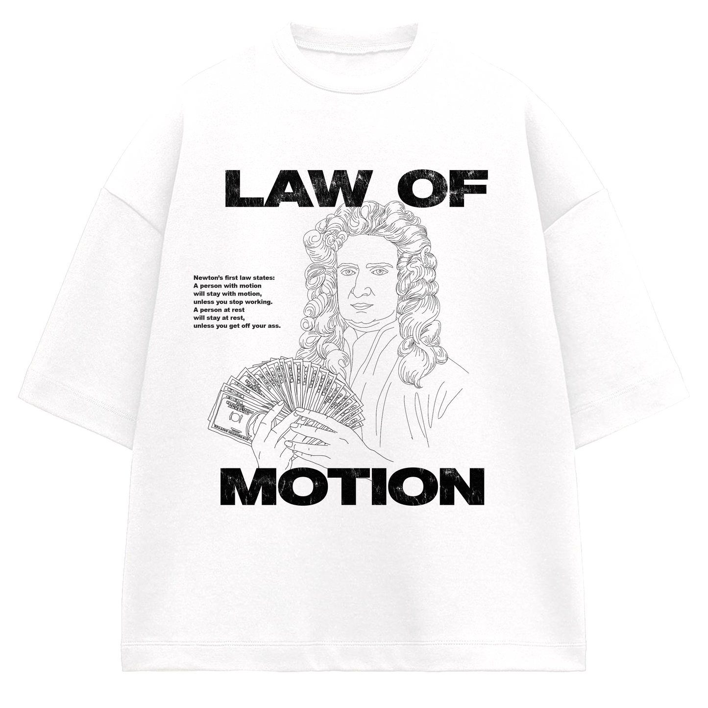 Newton's Law Tee