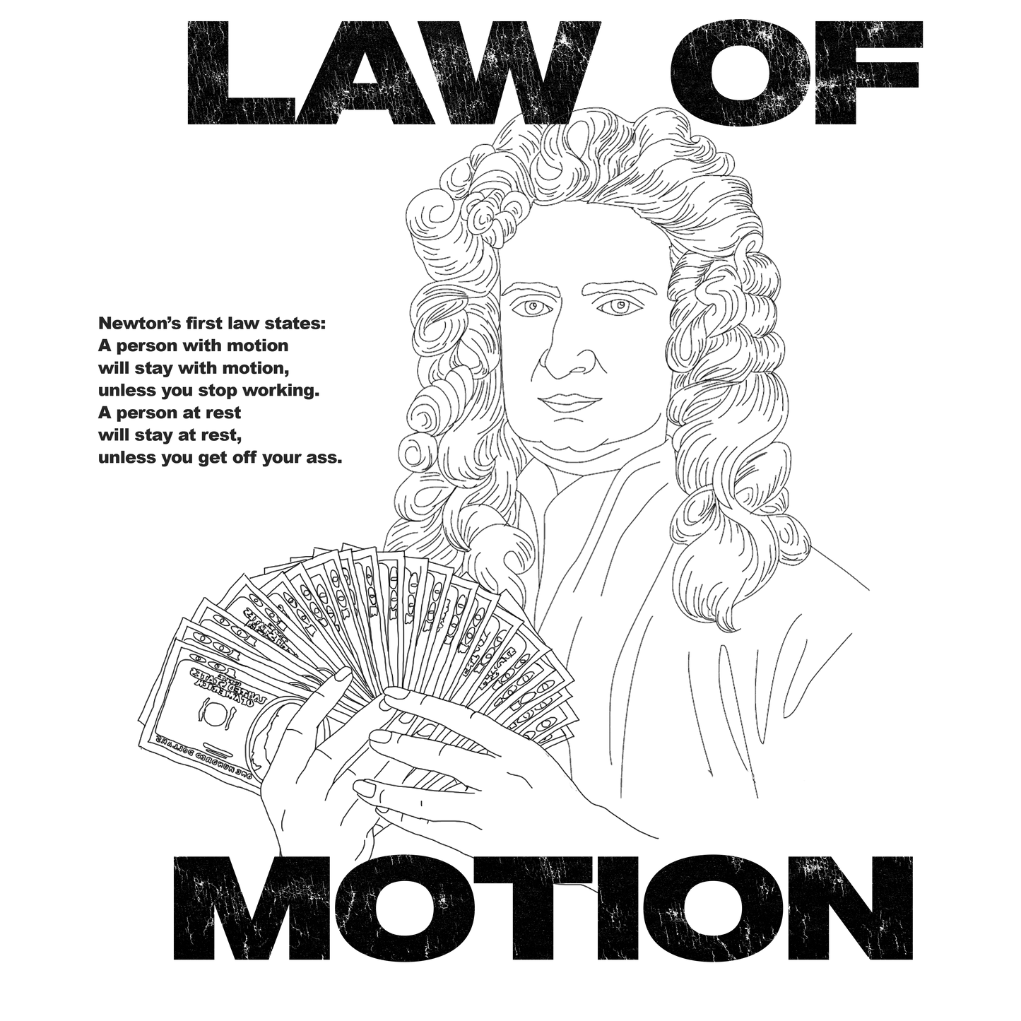Newton's Law Tee